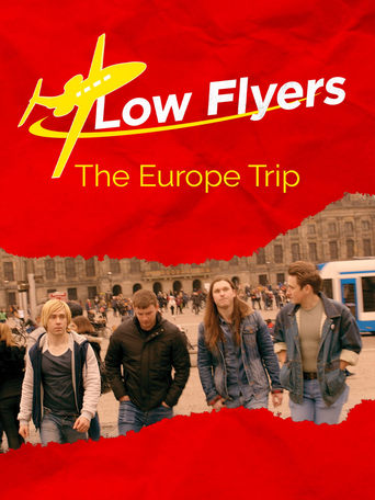 Low Flyers: The Europe Trip