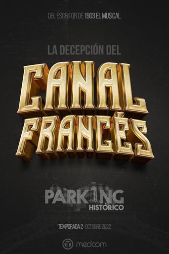 Historic Parking 1: The Deception of the French Channel