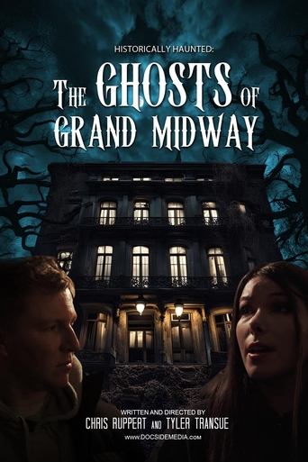 Historically Haunted: The Ghosts of Grand Midway