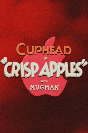 Cuphead in "Crisp Apples" with Mugman