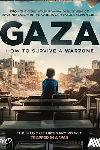 Gaza: How to Survive a Warzone