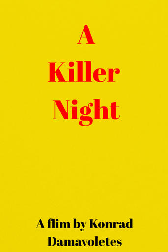 A killer night